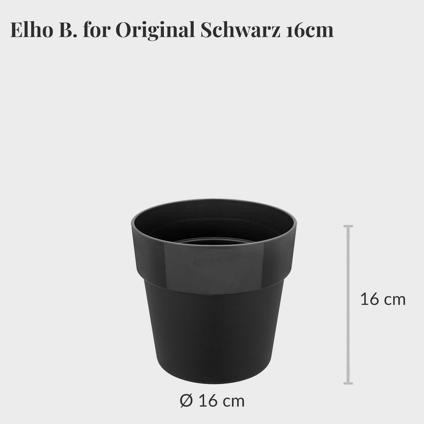 Elho B. for Original 16cm